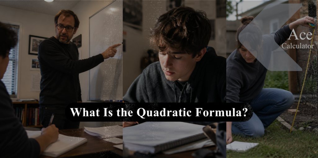 What Is the Quadratic Formula? A Plain-English Breakdown